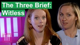Witless | The Three Brief