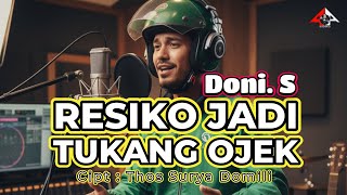 RESIKO JADI TUKANG OJEK _ Doni. S _ Lagu Mix Manado 2026 / Four A Production