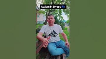 Asylum in Europe 🇪🇺 Germany 🇩🇪 Italy 🇮🇹 France 🇫🇷