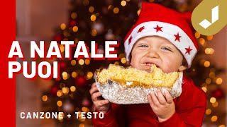 A NATALE PUOI - Canzoni di Natale (Testo + Karaoke) | Pubblicità Tv Bauli chords