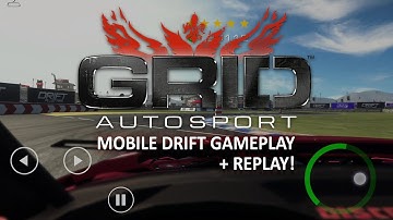 GRID Autosport Mobile Gameplay & Replay (Drifting)