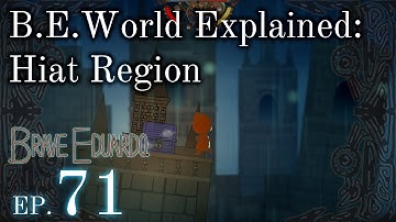 Creating a World: Hiat Region | Indie Game Dev: Brave Eduardo Week 71