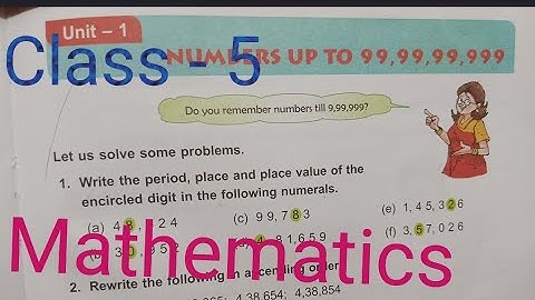 Class 5 maths chapter 1 numbers upto 99,99,99,999 | DAV maths | #class5maths #maths #davmath #grade5
