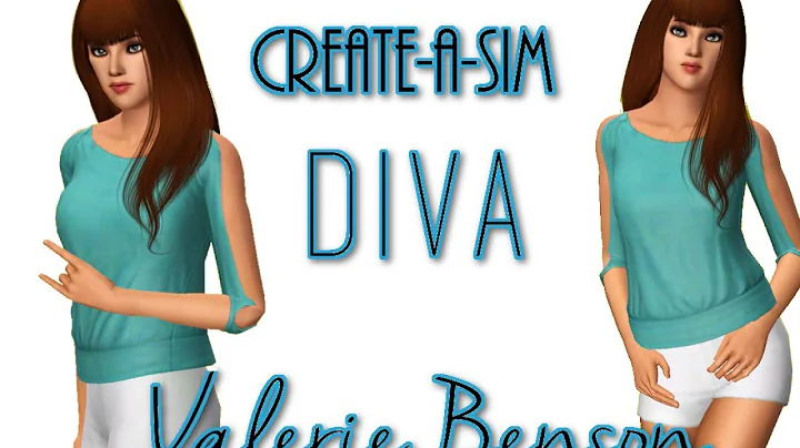 Create-A-Sim: Diva (Valerie Benson)