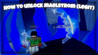 How TO UNLOCK Maelstrom LEGIT | Fisch
