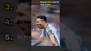 Ranking Messi's Best World Cup Goals #shorts