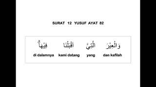 012 SURAT YUSUF AYAT 82 DAN TERJEMAHAN PER KATA
