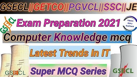 Computer Knowledge k most important mcq||GSECL Exam Preparation||GETCO||SSC||JE||GATE