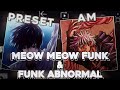 2 ALIGHT MOTION PRESET FUNK || MEOW MEOW FUNK & FUNK ABNORMAL