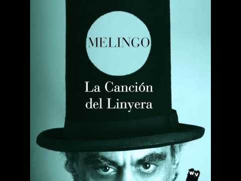 Melingo - "La Canción del Linyera" ["Linyera" - 2014]