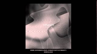 TIMANTI - Don't U (YouTube Edit)