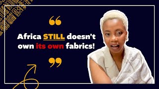 “African fabrics AREN’T even produced on the continent!” and more, with Thabo Makhetha-Kwinana