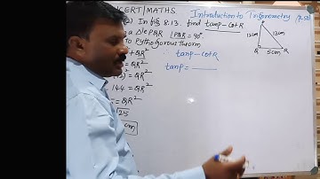 SSLC MATHS. INTRODUCTION TO TRIGONOMETRY EX NO. 11.1(2).PAGE -50.IN THE GIVEN FIGURE. FIND TanP-CotR