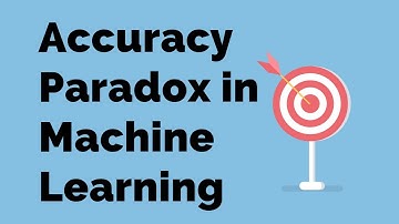 Accuracy Paradox in Machine Learning