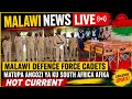 MALAWI NEWS LIVE| MALAWI DEFENCE FORCE CADETS| MATUPI ANGOZI YA KU SOUTH AFRICA AFIKA| HOT CURRENT