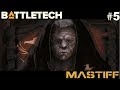 BATTLETECH #5 - Mastiff [SPOILERS]