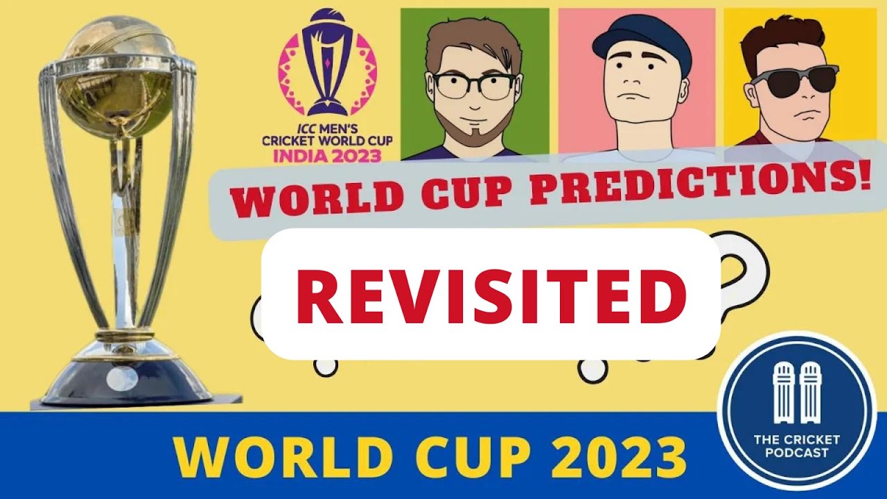 Cricket World Cup 2023 - Our Predictions Revisited - How Did We Do?