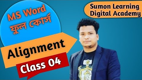 Text Alignment in ms word.how to align text in ms word bangla tutorial.