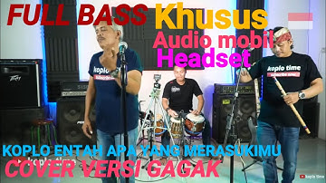 KOPLO ENTAH APA YANG MERASUKIMU - SALAH APA AKU-COVER BY VERSI GAGAK