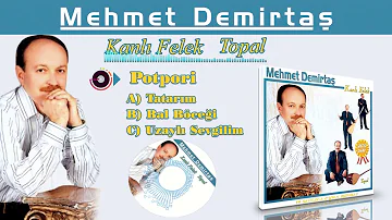 Mehmet Demirtaş - Tatarım