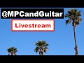 MPC and Guitar Livestream - 5th stream