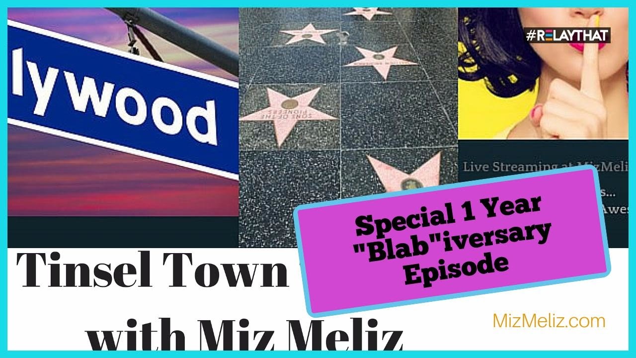 Tinsel Town with @MizMeliz A Year on Blab Anniversary Special