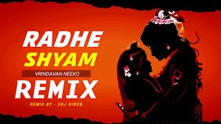 Radhe Shyam Vrindavan Neeko Remix | Hindi Folk Song | 2025 Rath Yatra Dj Remix | VDJ NIROB
