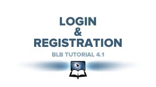 BLB Tutorial 4.1 - Login & Registration