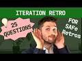 SAFe Iteration Retrospective: 25 Smart Questions to ask