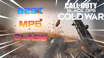 BEST FASTEST KILLING MP5 CLASS SETUP IN COLD WAR  Best MP5 Class Setup COD BLACK OPS COLD WAR