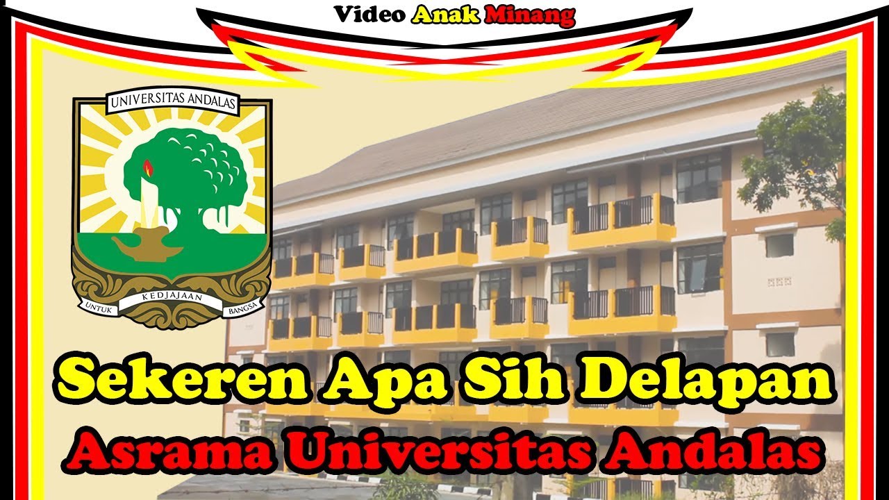 Review 8 Asrama Universitas Andalas 2019 (Part 1)