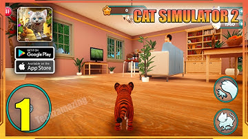 Cat Simulator 2 Gameplay Walkthrough (Android, iOS) - Part 1
