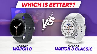 Galaxy Watch 8 Vs Galaxy Watch 8 Clic Whats The Real Deal?