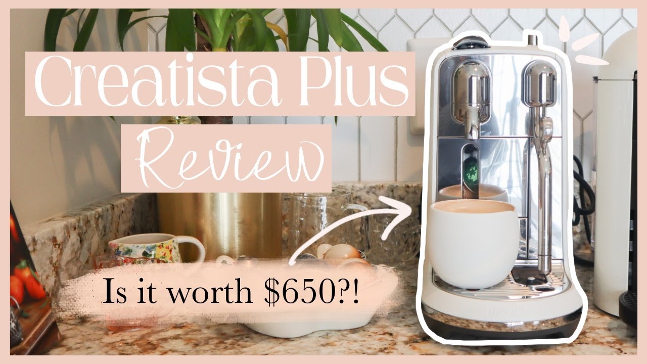 Nespresso Vertuo Creatista Review: The Low-Maintenance Winner for Latte  Lovers