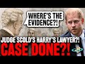 BREAKING! Prince Harry Legal Case is DOOMED?! Judge Says He Has NO EVIDENCE!?