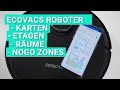 ECOVACS: Maps, NoGo-Zones, Raumeinteilung & mehrere Etagen - Probleme, Fragen und Antworten zur App