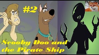 Scooby Doo and the Pirate Ship Episode 2