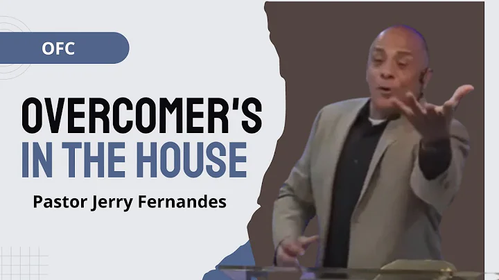 Pastor Gerald Fernandes/ Overcomers in the House