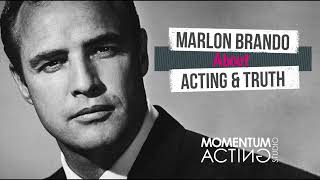 APRIL 3  Marlon Brando about Acting and Truth