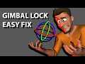 How to fix gimbal lock (weird rotation)
