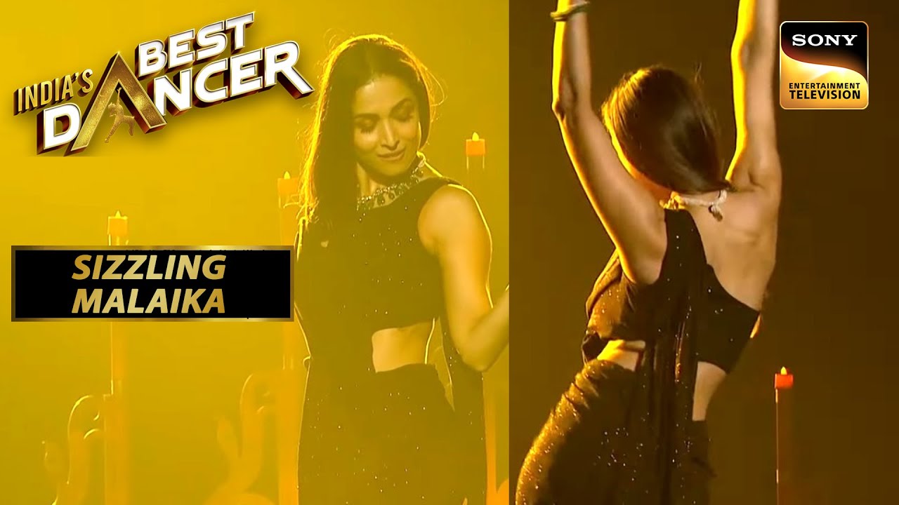 Malaika Arora ने दी एक Sizzling Performance | India's Best Dancer | Sizzling Malaika