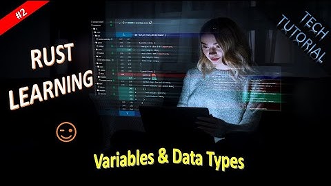 Rust Variables and Data Types | PART 2