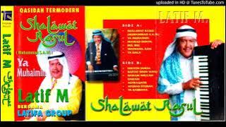 Latif M - Shalawat Rasul || Album Religi