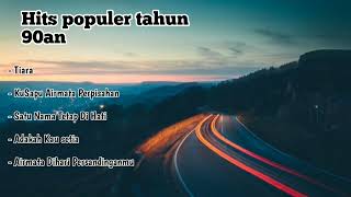 hits populer tahun 90an