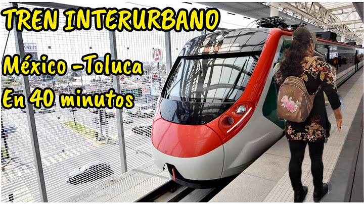 Tren El Insurgente de Santa Fe  a Toluca en solo 40 minutos