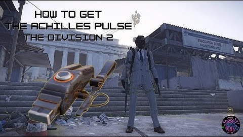 Unlocking the Achilles Pulse: Step-by-Step Guide for The Division 2