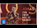 DVD Jonas In Brasília – Com Amor Não Se Brinca