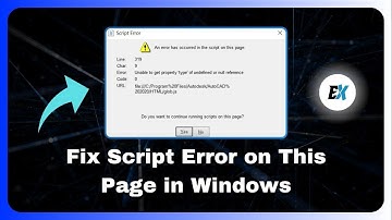 How to Fix An Error Has Occurred in the Script on This Page in Windows - Script Error on This Page