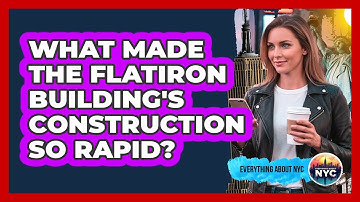 What Made The Flatiron Building