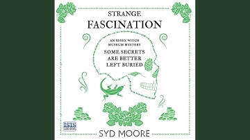 Chapter 10.10 & Chapter 11.1 - Strange Fascination